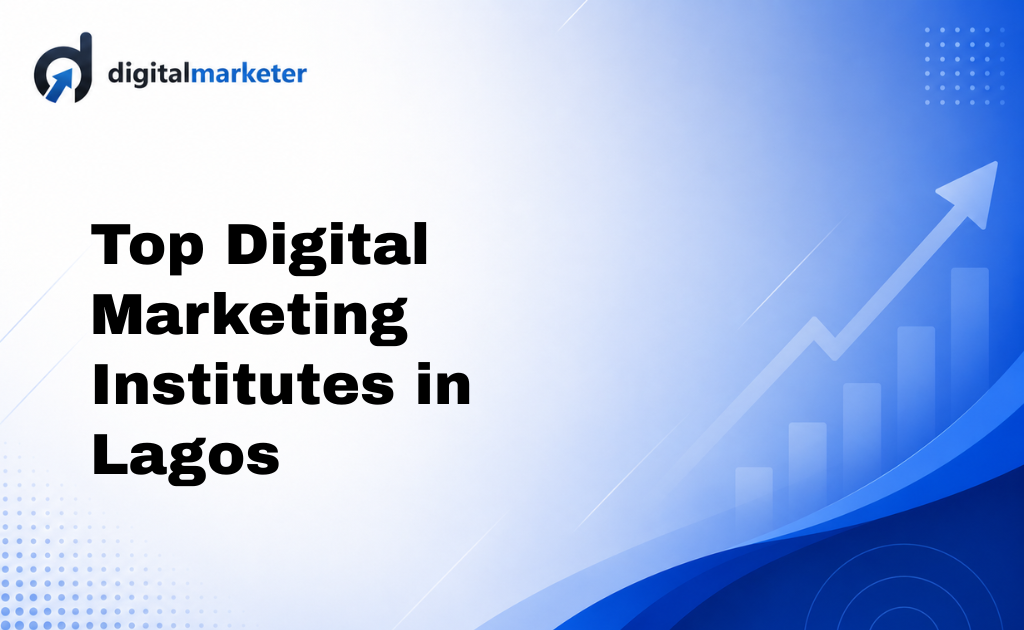 Top Digital Marketing Institutes in Lagos